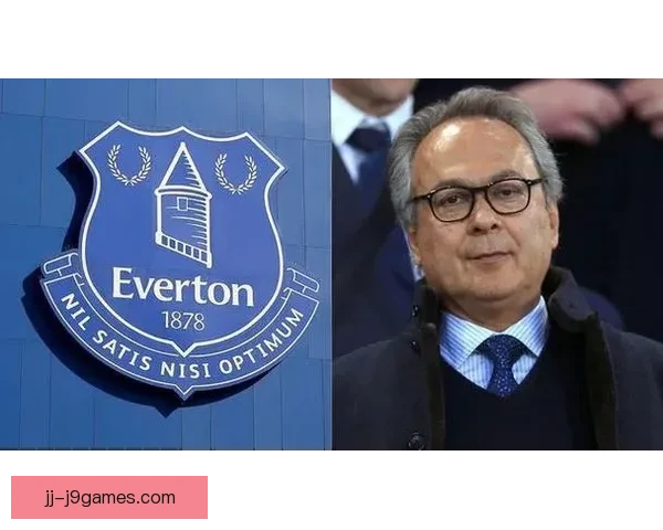 埃弗顿因财务违规再次接受英超委员会质询或面临严峻后果
