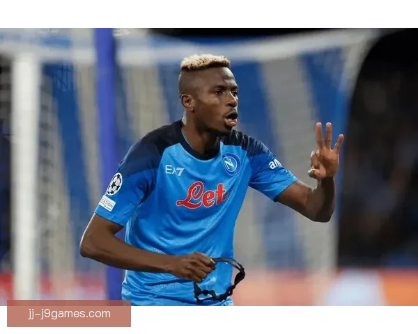 奥斯梅恩对阵马赛之战展现德甲级统治力全景解析与关键细节深度拆解 奥斯梅恩对阵马赛之战展现德甲级统治力全景解析与关键细节深度拆解